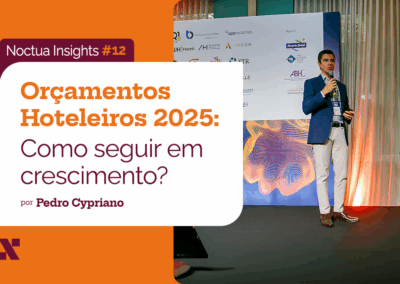 Orçamentos Hoteleiros 2025: como seguir em crescimento?